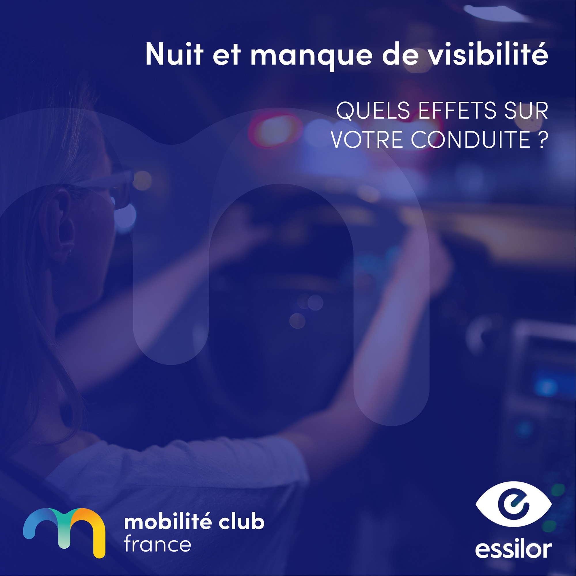 Essilor x Mobilité Club France Nuit et manque de visibilité web